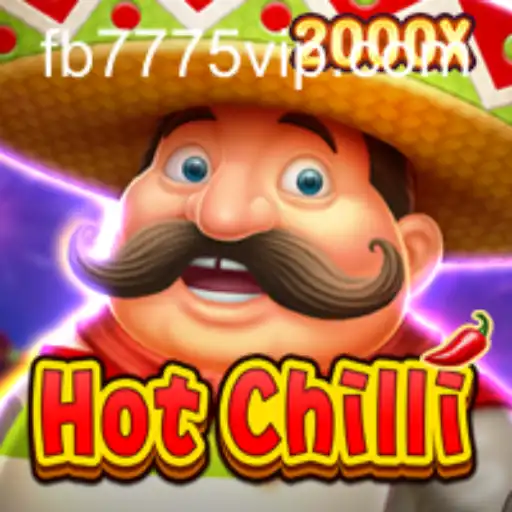 Discover the Excitement of HotChilli: A Sizzling Adventure