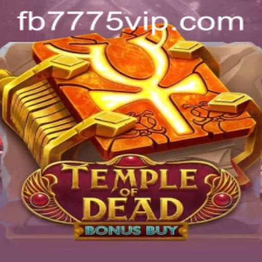 Explore the Exciting World of TempleofDeadBonusBuy Game